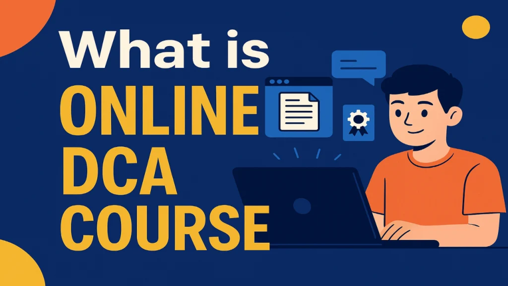 what is online dca course