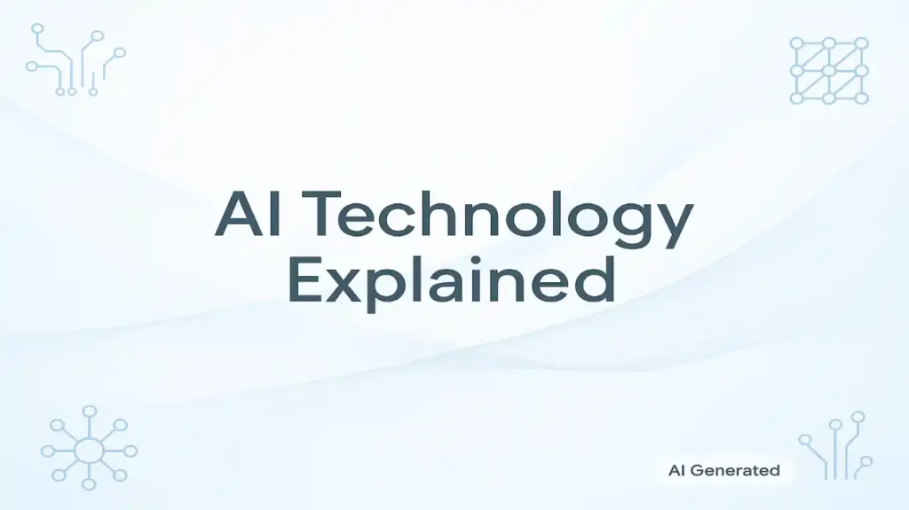 A modern light-blue and white themed blog banner showing AI technology graphics with digital neural patterns and ‘AI Technology Explained